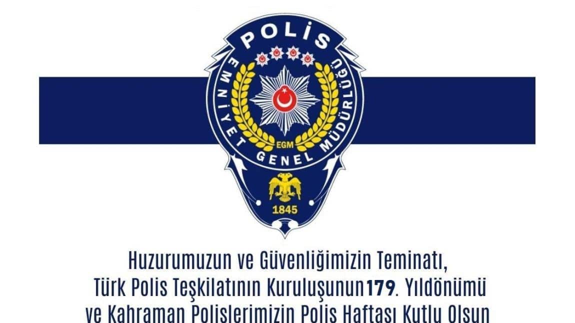 POLİS HAFTASI (08-14 NİSAN)